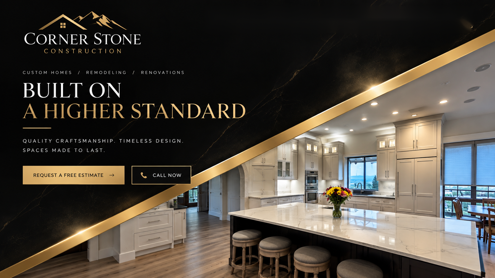 Corner Stone Construction — Built on a Higher Standard